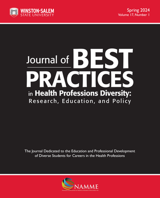 Journal of Best Practices in Health Professions Diversity, Spring 2024: Research, Education and Policy - Battle, Leslee (Editor), and Campbell-Monroe, Shelvy L (Editor)