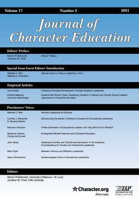 Journal of Character Education Volume 1 Number 2 2021 - Berkowitz, Marvin W (Editor), and Tirrell, Jonathan M (Editor)