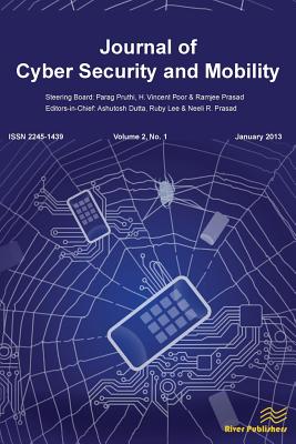 Journal of Cyber Security and Mobility 2-1 - Dutta, Ashutosh (Editor), and Lee, Ruby (Editor), and Prasad, R Neeli (Editor)