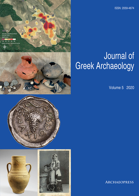 Journal of Greek Archaeology Volume 5 2020 - Bintliff, John (Editor)