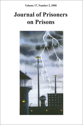 Journal of Prisoners on Prisons V17 #2 - Larsen, Mike (Editor)