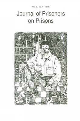 Journal of Prisoners on Prisons V9 #1 - Elliot, Liz (Editor), and Reid, Stephen (Editor), and Murphy, Peter (Editor)