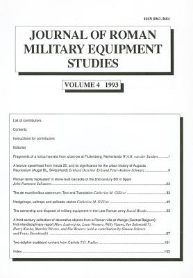 Journal of Roman Military Equipment Studies, Volume 4 1993 - Bishop, M C