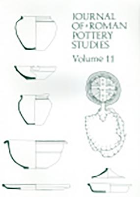 Journal of Roman Pottery Studies Volume 11 - Irving, Pamela