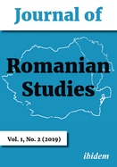 Journal of Romanian Studies: Volume 1, No. 2 (2019)