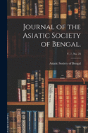 Journal of the Asiatic Society of Bengal.; v. 7, no. 78