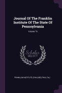 Journal of the Franklin Institute of the State of Pennsylvania; Volume 76