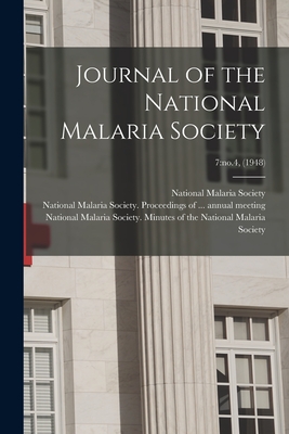 Journal of the National Malaria Society; 7: no.4, (1948) - National Malaria Society (U S ) (Creator), and National Malaria Society (U S ) Proc (Creator), and National Malaria Society...