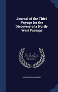 Journal of the Third Voyage for the Discovery of a North-West Passage