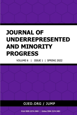 Journal of Underrepresented and Minority Progress, Vol. 6 No 1, 2022 - Gaulee, Uttam (Editor), and Uddin, Muhammad (Editor), and Authors, Jump