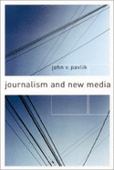 Journalism and New Media