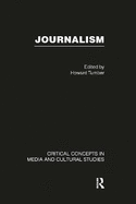 Journalism CC V3: Critical Concepts in Media and Cultural Studies