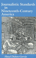 Journalistic Standards in Nineteenth-Century America