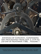 Journals of Congress: Containing the proceedings from Sept. 5, 1774 to [3d day of November 1788] ... Volume 7