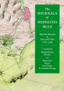 Journals of Hippolito Ruiz: Spanish Botanist in Peru and Chile, 1777-1988