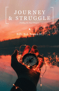 Journey and Struggle: Finding the Next Chapter