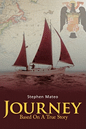 Journey: Based On A True Story