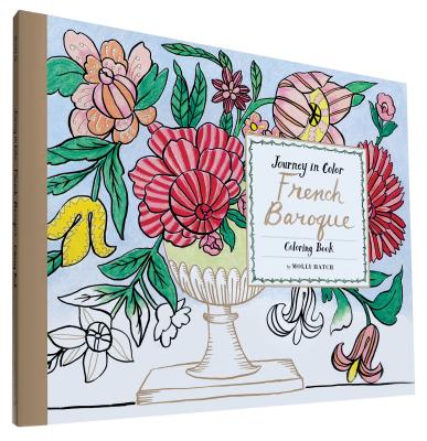 Journey in Color: French Baroque Coloring Book - 