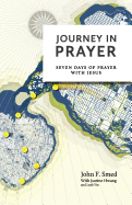 Journey in Prayer: Seven Days of Prayer with Jesus