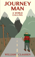 Journey Man: A World Calling