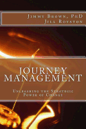 Journey Management: Unleashing the Strategic Power of Change
