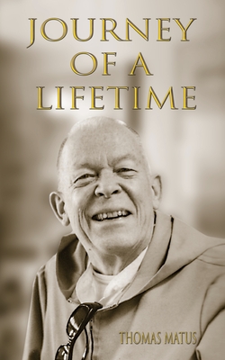 Journey of a Lifetime - Matus, Thomas