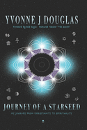 Journey of a Starseed: Journey from Christianity to Spirituality