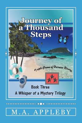 Journey of a Thousand Steps: Book Three - Appleby, M A