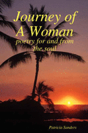 Journey of A Woman - Sanders, Patricia