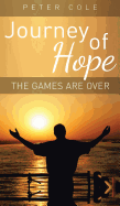 Journey of Hope: The Games Are Over