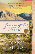 Journey of the Heart: Also Includes Bonus Story of Song of the Dove by Peggy Darty