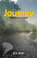 Journey: Poems & Short Stories