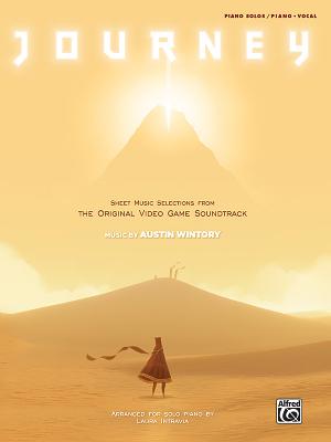 Journey: Sheet Music Selections from the Original Video Game Soundtrack - Wintory, Austin (Composer)