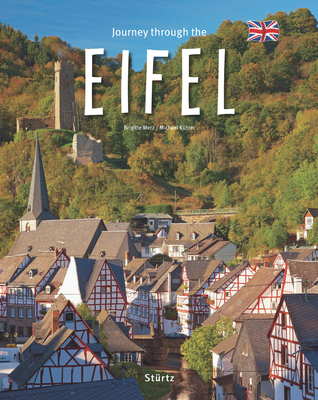 Journey Through Eifel - Merz, Brigitte (Photographer), and Khler, Michael