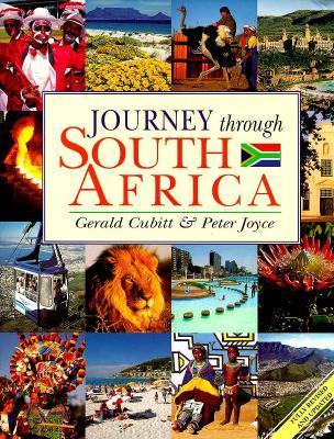 Journey Through South Africa - Cubitt, Gerald, and BHB International, and Teske, Robert T, Ph.D.