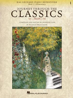 Journey Through the Classics: Book 1 Elementary: Hal Leonard Piano Repertoire - Hal Leonard Corp (Creator), and Linn, Jennifer (Editor)