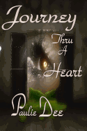 Journey Thru a Heart