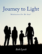 Journey to Light: Meditation for the Soul