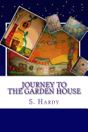 Journey to the Garden House