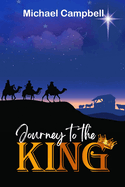 Journey to the King