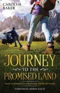 Journey to the Promised Land: How a Homeless Stranger Took Me Home