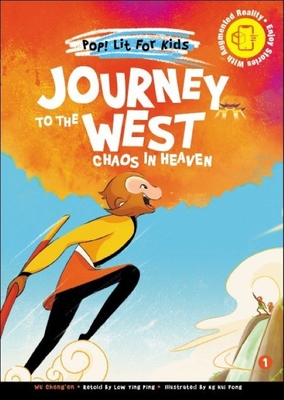 Journey to the West: Chaos in Heaven - Wu, Cheng'en, and Low, Ying Ping (Retold by), and Ng, Hui Fong