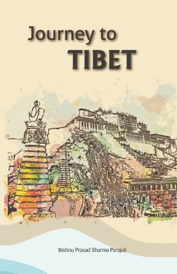 Journey to Tibet - Gibbons, Bob (Contributions by), and Pritchard-Jones, Sian (Contributions by), and Shakya, Pawan