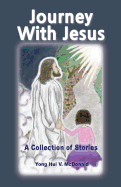 Journey with Jesus: A Collection of Stories