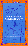 Journeying from Canyon de Chelly: Poems