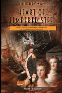 Journeyman: Heart of Tempered Steel