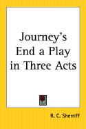 Journey's end : a play in three acts