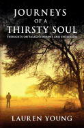 Journeys of a Thirsty Soul: Thoughts on Enlightenment and Evolution