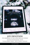 Joy Devotion: The Importance of Ian Curtis and Fan Culture