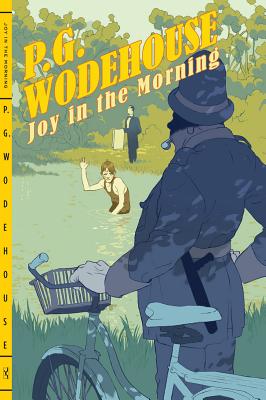 Joy in the Morning - Wodehouse, P G